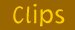 Clips