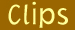 Clips
